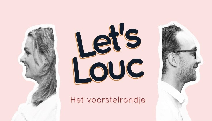 let's louc het voorstelrondje